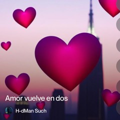 amor-vuelve-en-dos.