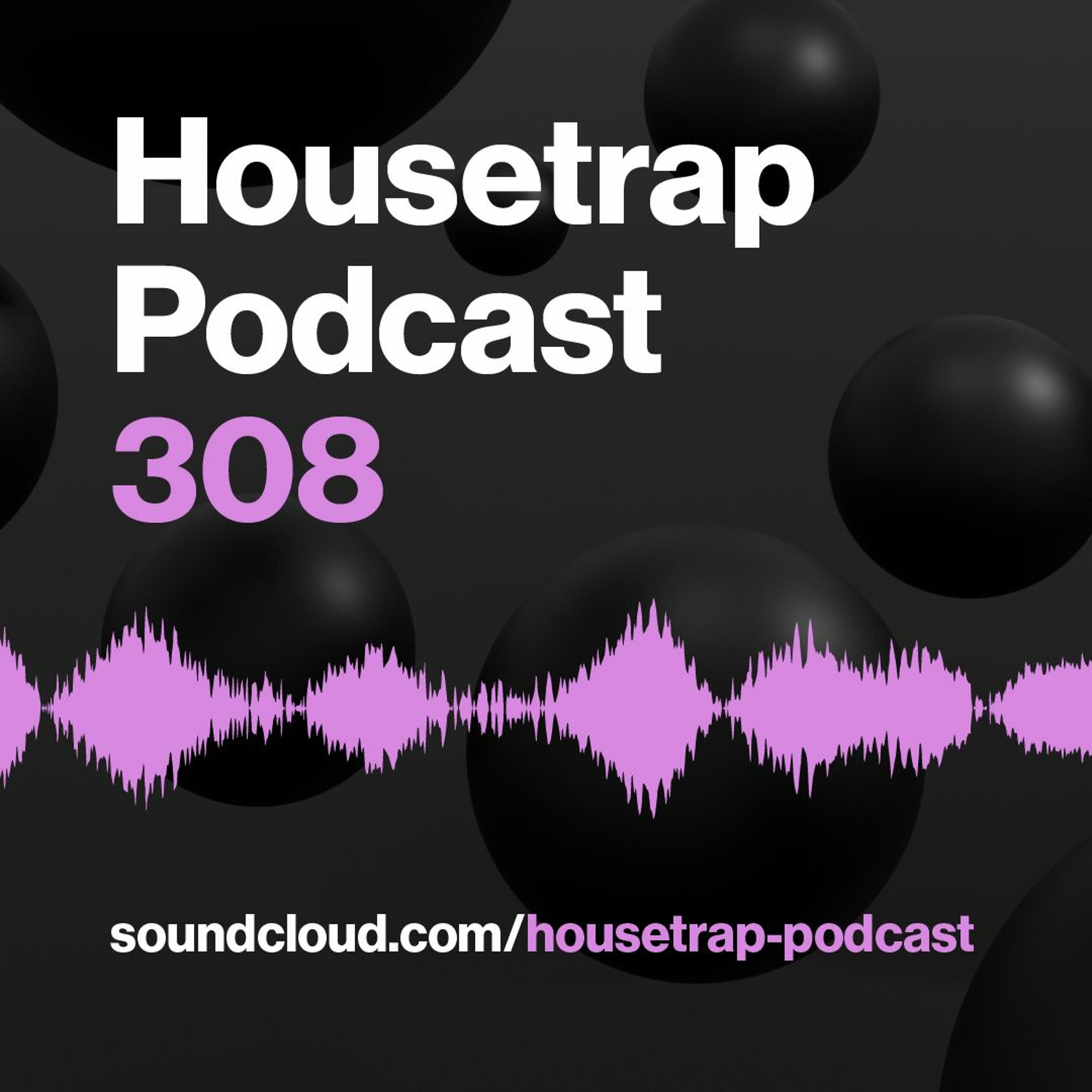 Housetrap Podcast
