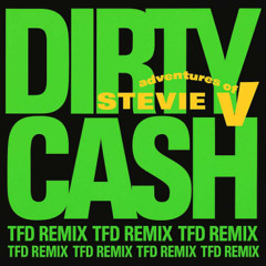 Dirty Cash - Money Talks (TFD VIP Remix)