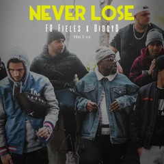 NEVER LOSE (feat. DIDDY D) prod by S-LEX BEATS