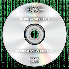 Dream World - smiankith