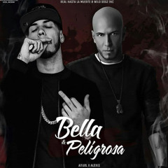Bella Y Peligrosa