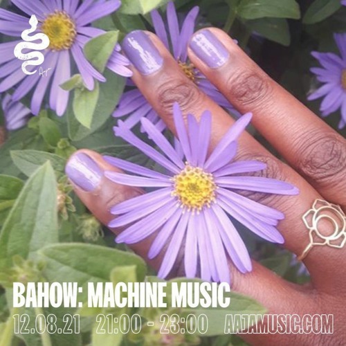 Bahow: Machine Music - Aaja Music - 12 08 21
