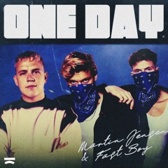 Martin Jensen & FAST BOY - One Day