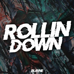 ROLLIN DOWN [HARD EDIT]