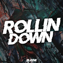 ROLLIN DOWN [HARD EDIT]