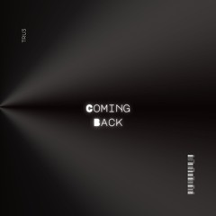 Coming Back