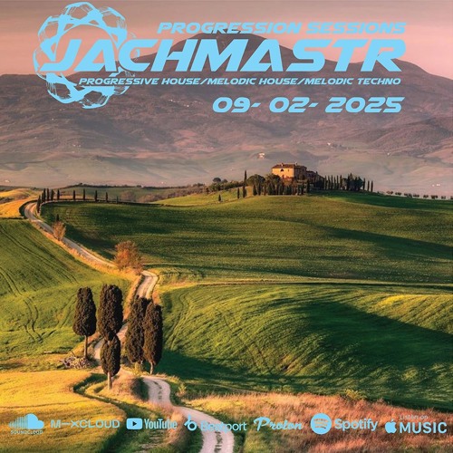 Progressive House Mix Jachmastr Progression Sessions 09 02 2025