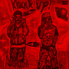 RRoxket - Krank Up [Prod. DTM Life + Jgwap]