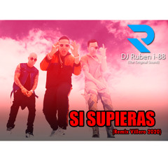 Si Supieras (Remix Villero) - DJ Ruben i-88 (The Original Sound) 2020