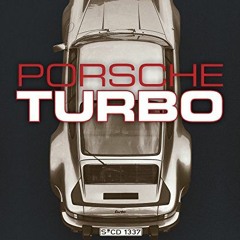 $@ Porsche Turbo, The Inside Story of Stuttgart's Turbocharged Road and Race Cars $Digital@