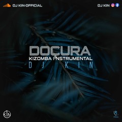 DOÇURA (Kizomba Intrumental) By DJ Kin