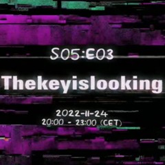Living Room S05E03 Presents : thekeyislooking