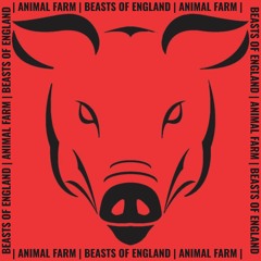 Beasts Of England - Animal Farm - Theatrical Song - 2018