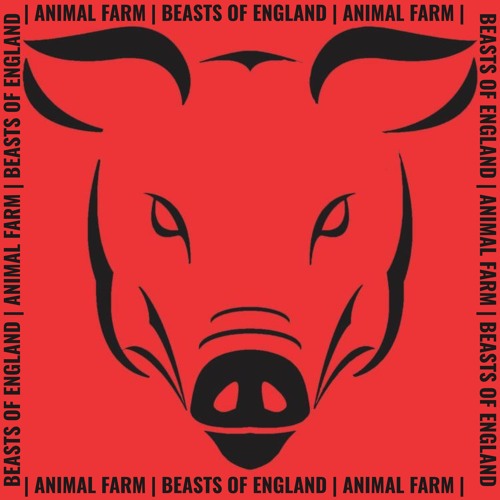 Beasts Of England - Animal Farm - Theatrical Song - 2018