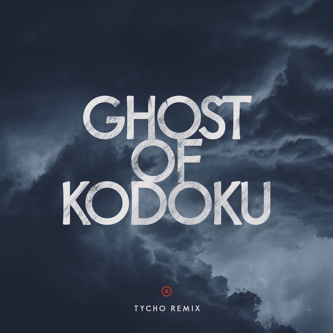 Stream Ghost of Kodoku (Tycho Remix) by Tycho | Listen online for free ...