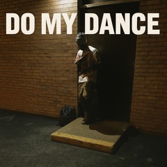 Do My Dance