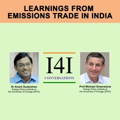 Learnings from emissions trade in India - Anant Sudarshan & Michael Greenstone
