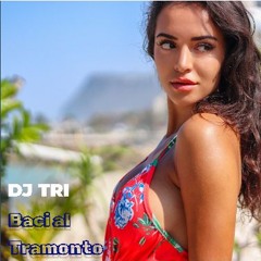 DJ Tri - Baci Al Tramonto