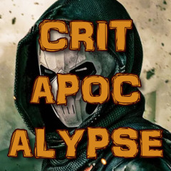 Critapocalypse Podcast 258 - The New Critapocalypse