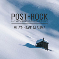 Post-rock's Must-Have Albums