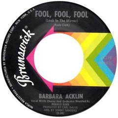 BARBARA ACKLIN "FOOL FOOL FOOL" (WoodyBraunEdit)
