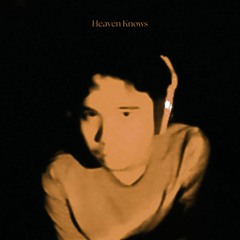 Orange & Lemons - Heaven Knows