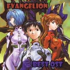 Best Of Neon Genesis Evangelion OST