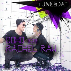 Tunesday #043: Rachel Raw B2B BOHO