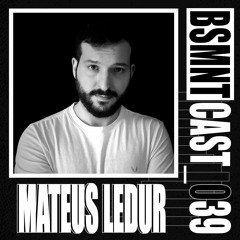 BSMNTCAST_039 - MATEUS LEDUR