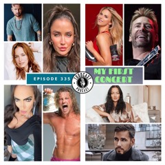 Ep335 FIRST CONCERTS (9 guests - 51 minutes - June 4 ’24)