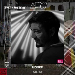 Rigged - Episode 002 - AMW.FM 05-12-2023