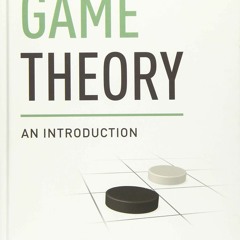 [READ]  Game Theory: An Introduction