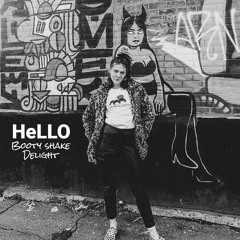 HeLLO - Booty shake delight