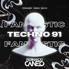 FCR091 - Fernando Caneo Radio @ FANTASTIC TECHNO @ Live at The House Club Valparaíso 20.01.24