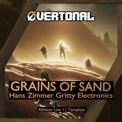 Hans Zimmer’s Gritty Electronics – Grains Of Sand (Ableton Template)