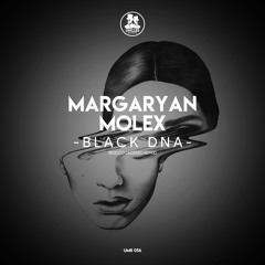 Molex, Margaryan - Black DNA (Rocco Lazzaro Remix) [UNCLES MUSIC]