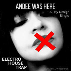 Andee Was Here - All By Design