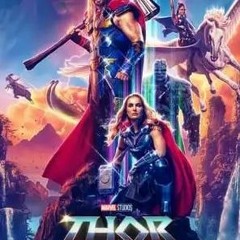 [Xem phim] Thor: Tình Yêu và Sấm Sét (2022) Full HD Vietsub Miễn Phí Online