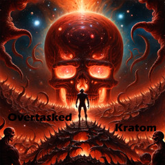 Overtasked - Kratom