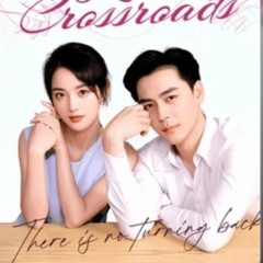 Split at the Crossroads Chinese Drama (Complete Episodes)