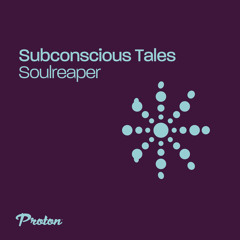 Premiere: Subconscious Tales - Saviour [Proton Music]