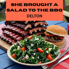 She Brought a Salad to the BBQ (Free Download)
