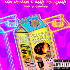 N30 Nfinnity x Mark The Shark - Yhabadaba Juice [Prod. By ShmackHarv]