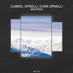 Gabriel Spinelli, Chär Spinelli - Abaddon