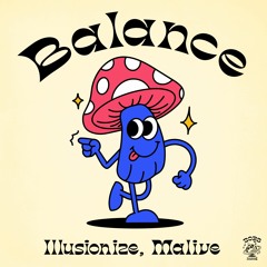 Illusionize, Malive - Balance (Original Mix)
