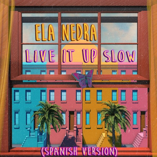 Live It Up Slow - Spanish Version