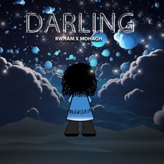 Rwham - Darling [Prod. Mohagh]