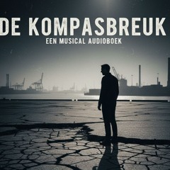 Het Geheim van de Kompasbreuk PIII (Freek Banning ‪@freek-banning-freestyle‬ ‪@adtlluisterboek8438‬