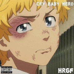 Cry Baby Hero